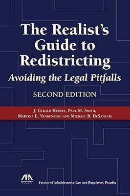 The Realist's Guide to Redistricting: Avoiding the Legal Pitfalls