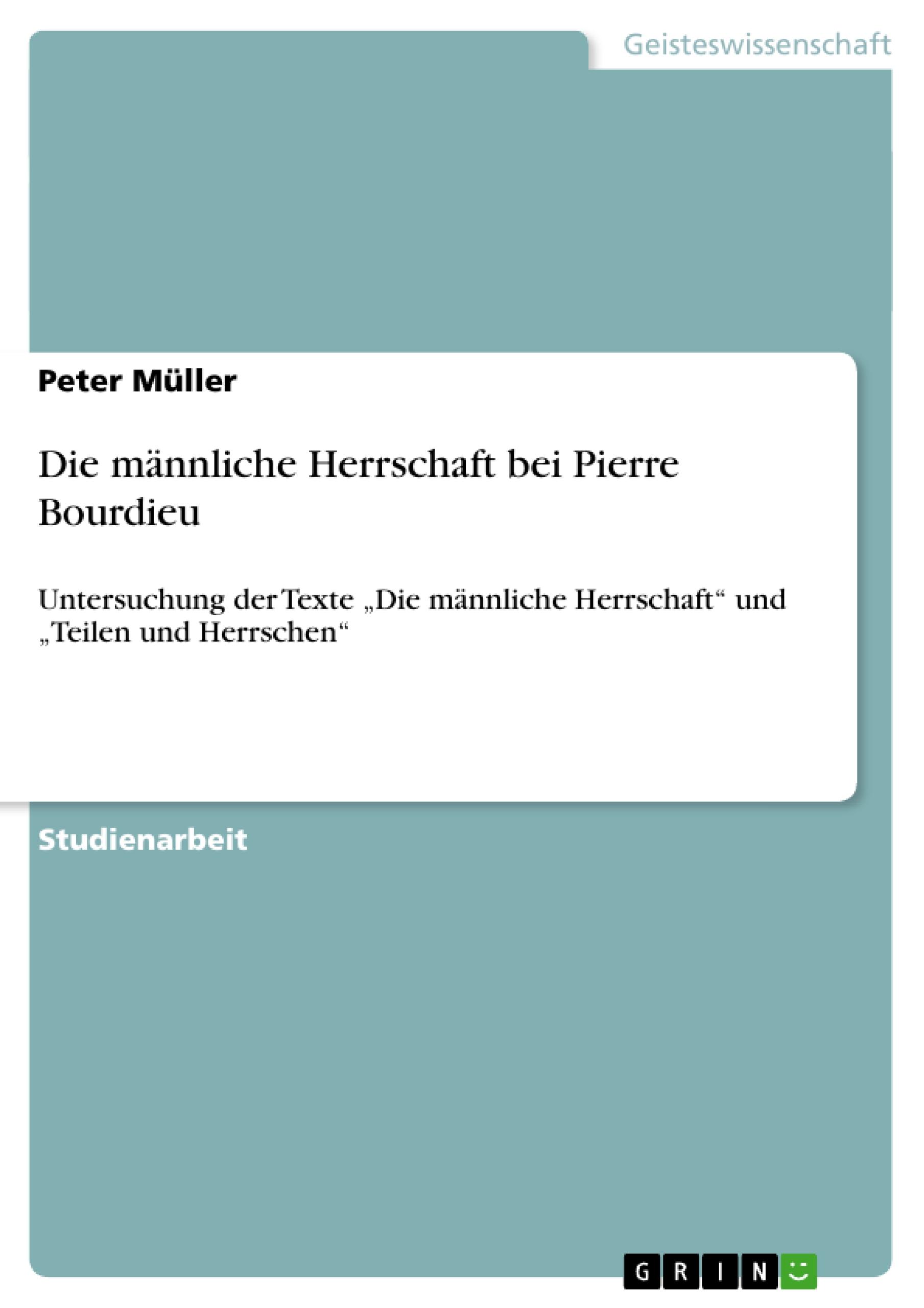 Die männliche Herrschaft bei Pierre Bourdieu