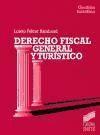 Derecho fiscal general y turístico