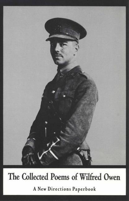 The Collected Poems of Wilfred Owen