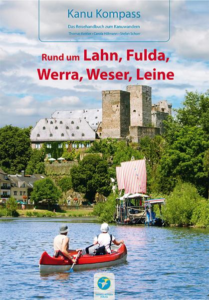 Kanu Kompass Rund um Lahn, Fulda, Werra, Weser, Leine