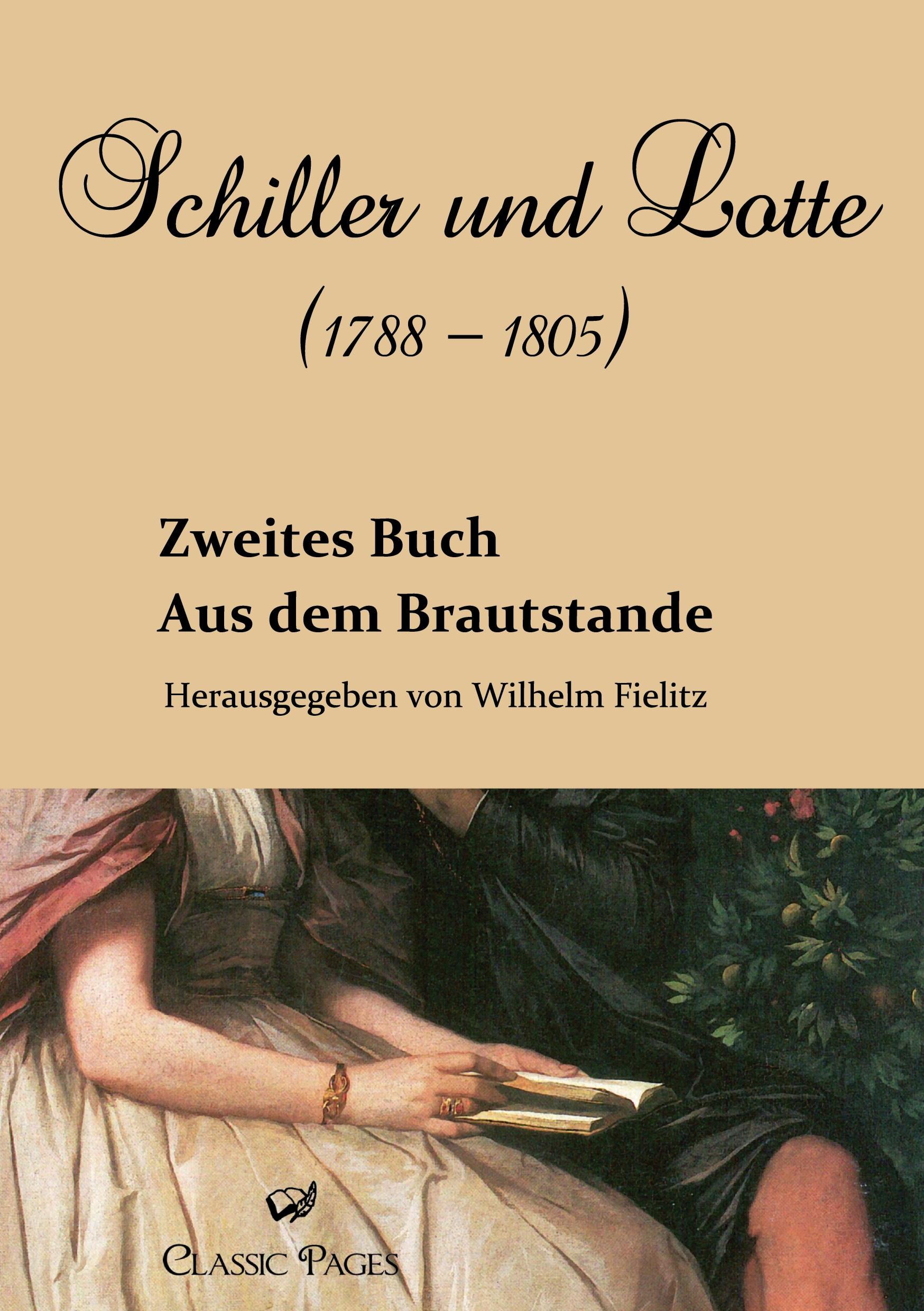 Schiller und Lotte (1788 - 1805)