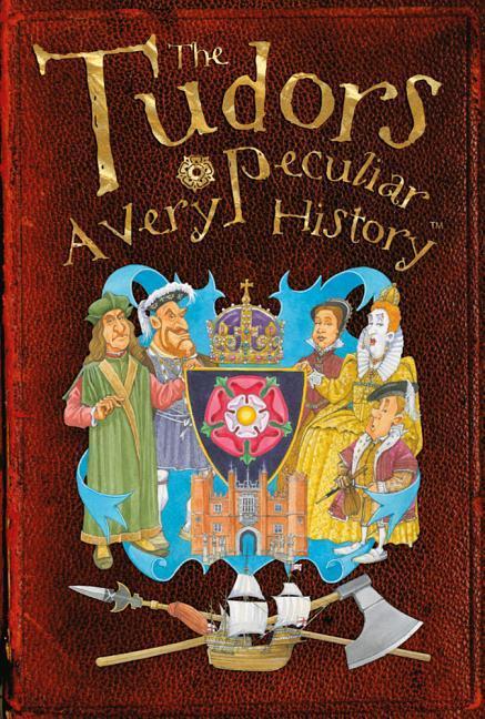 The Tudors: A Very Peculiar History(tm)