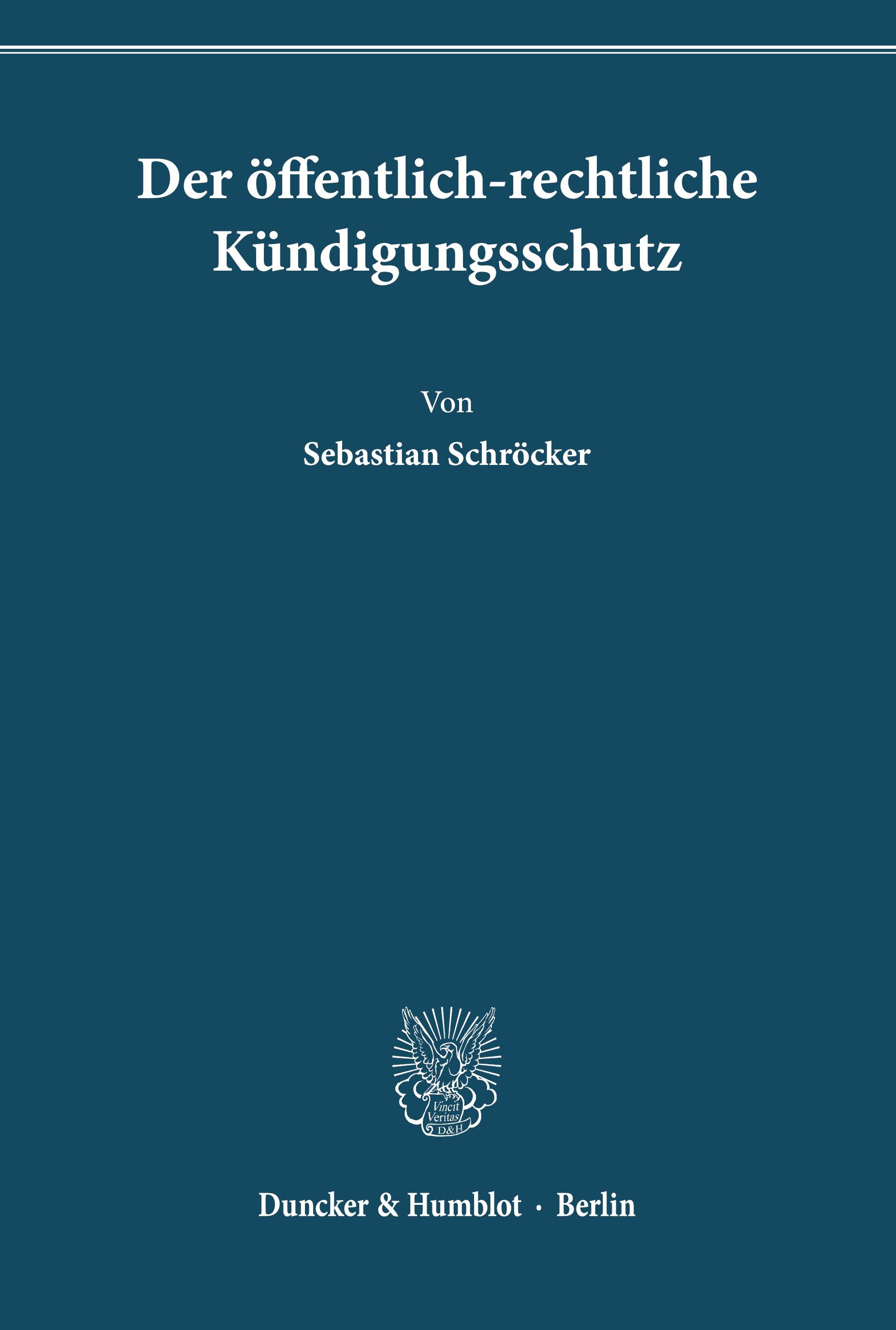 Der öffentlich-rechtliche Kündigungsschutz.