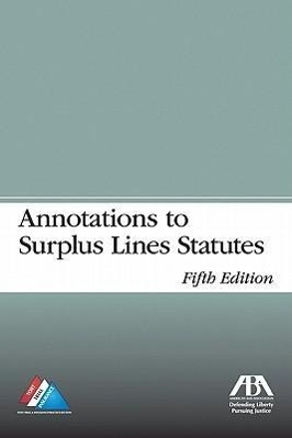 Annotations to Surplus Lines Statutes