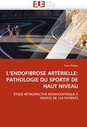 L''endofibrose artérielle: pathologie du sportif de haut niveau