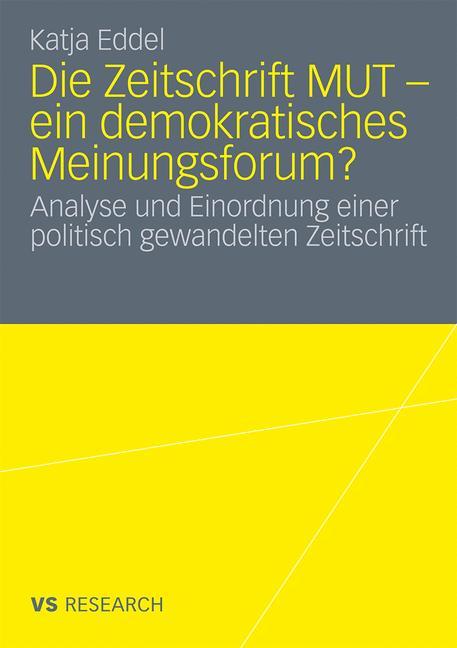 Die Zeitschrift MUT - ein demokratisches Meinungsforum?