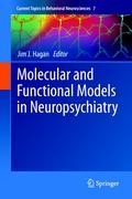 Molecular and Functional Models in Neuropsychiatry