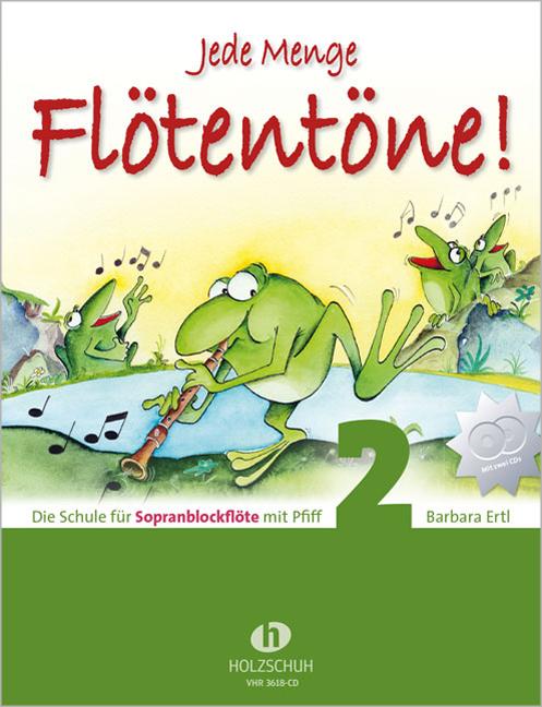 Jede Menge Flötentöne  - Schule 2 mit CD