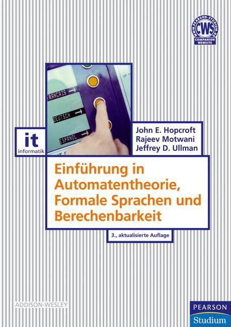 Einführung in Automatentheorie, Formale Sprachen und Berechenbarkeit