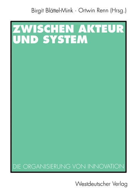 Zwischen Akteur und System