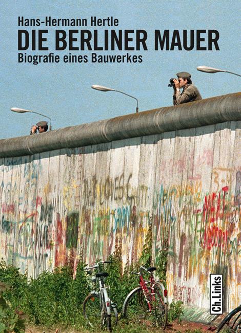 Die Berliner Mauer