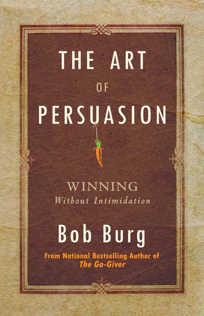 Art of Persuasion