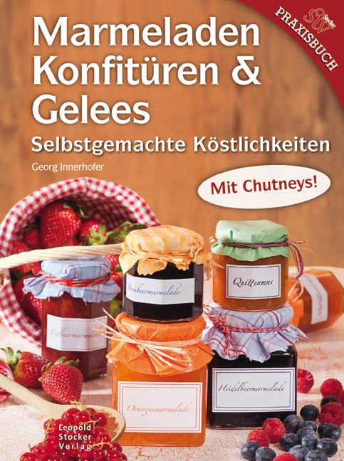 Marmeladen, Konfitüren & Gelees