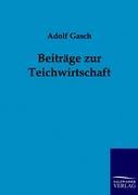 Beiträge zur Teichwirtschaft