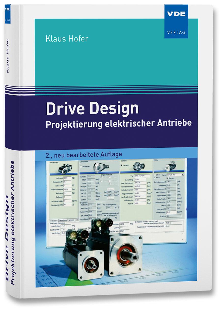 Drive Design - Projektierung elektrischer Antriebe