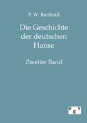 Die Geschichte der deutschen Hanse