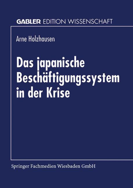 Das japanische Beschäftigungssystem in der Krise