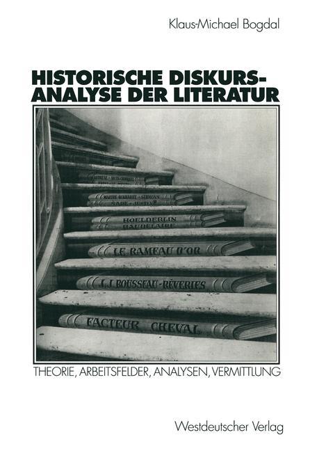 Historische Diskursanalyse der Literatur