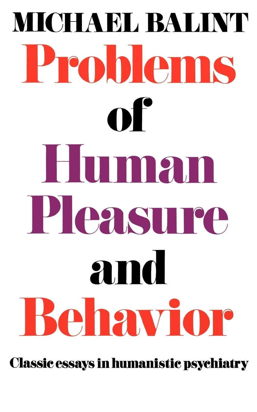 Problems of Human Pleasure and Behavior