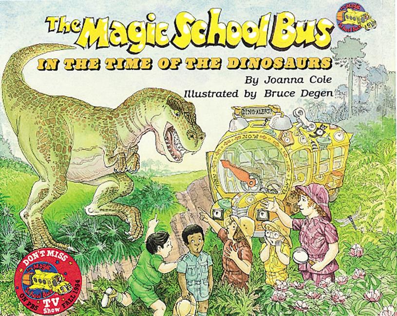 The Magic School Bus in the Time of Dinosaurs