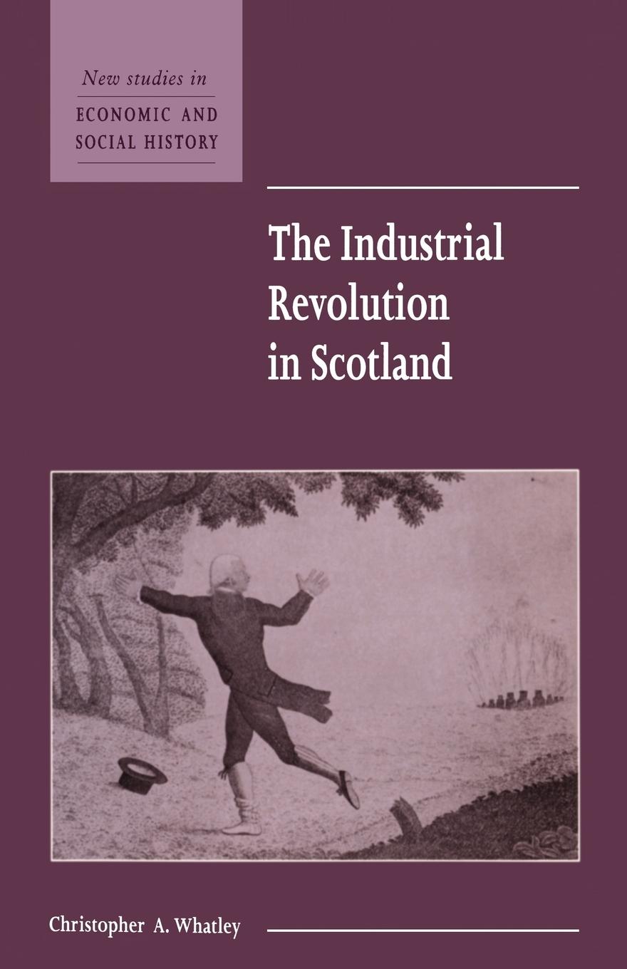 The Industrial Revolution in Scotland