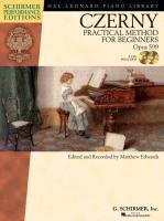 Carl Czerny - Practical Method for Beginners, Op. 599