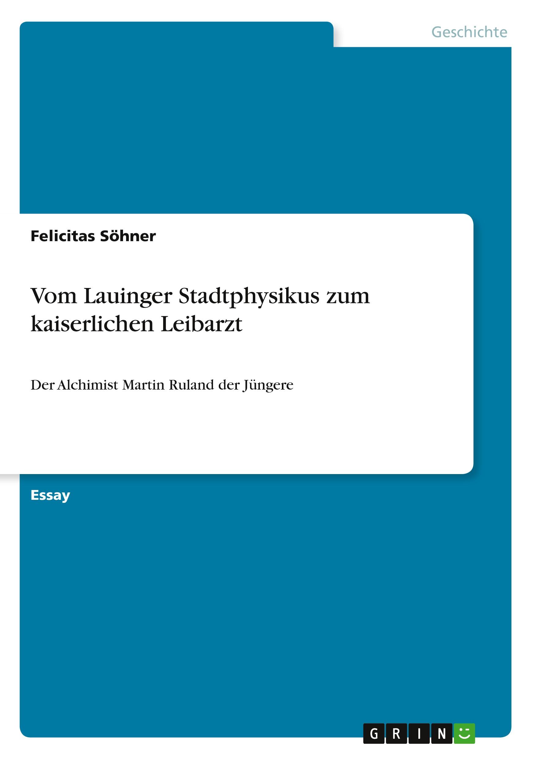 Vom Lauinger Stadtphysikus zum kaiserlichen Leibarzt