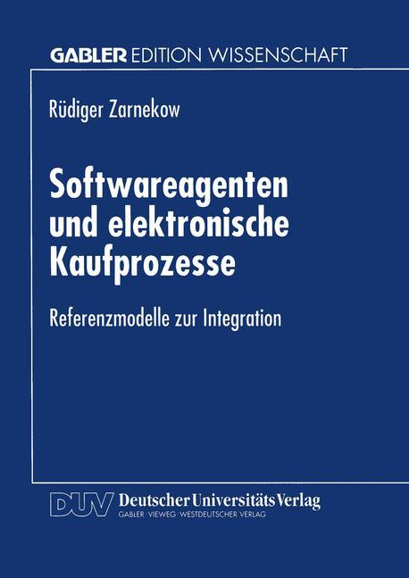 Softwareagenten und elektronische Kaufprozesse