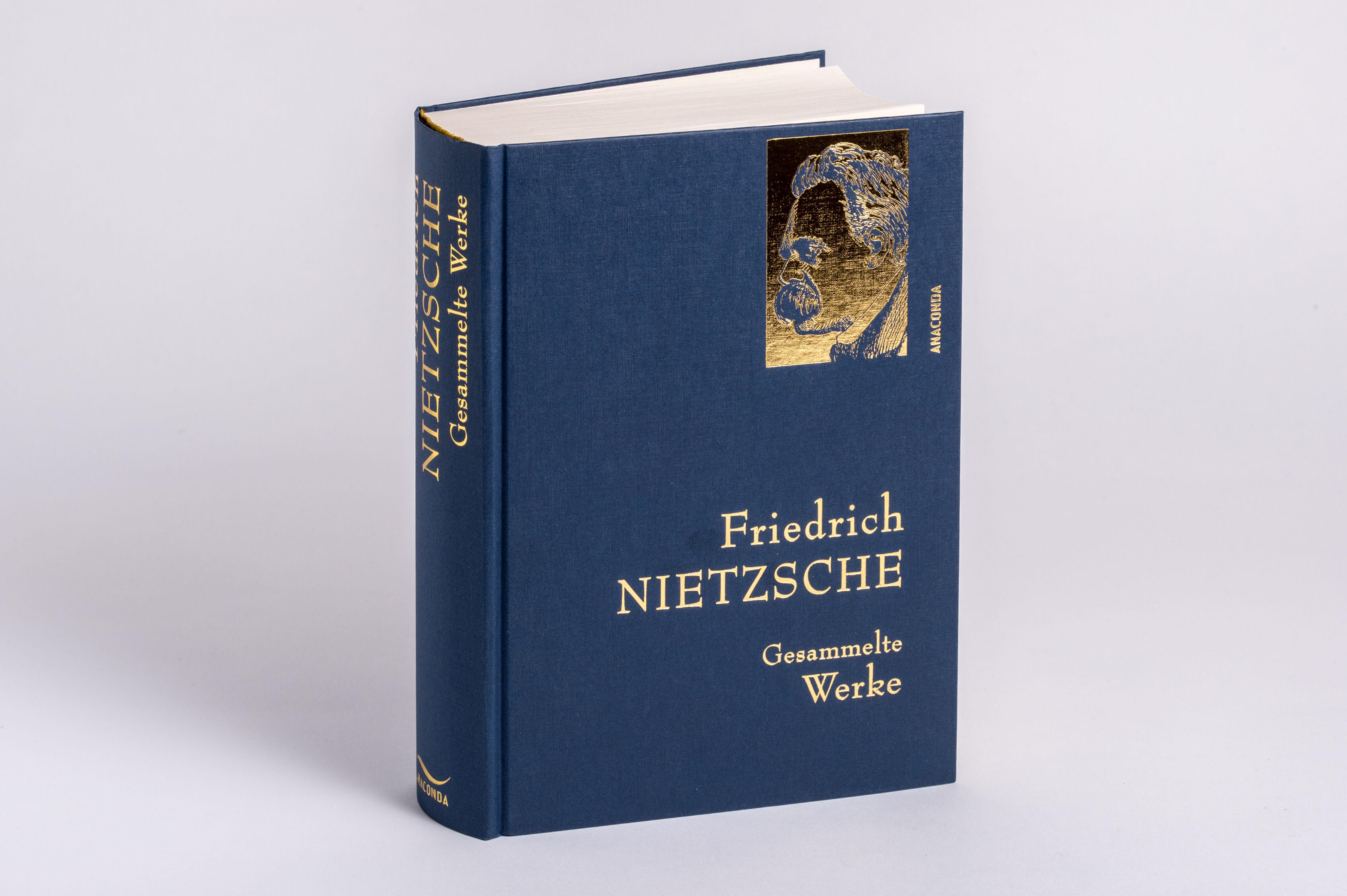 Friedrich Nietzsche - Gesammelte Werke