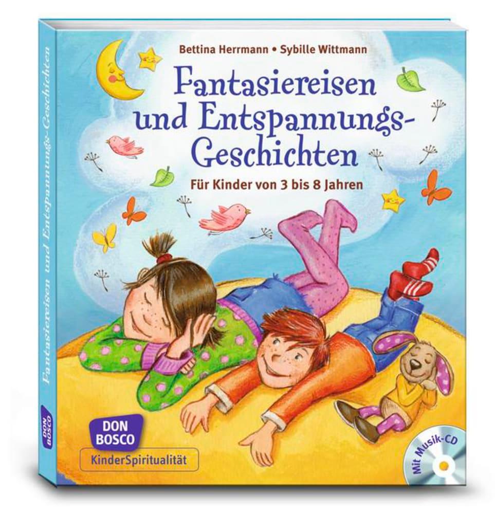 Fantasiereisen und Entspannungsgeschichten