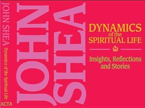 Dynamics of Spiritual Life: Insights, Reflections, and Stories