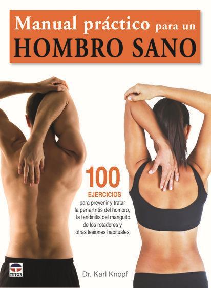 Manual práctico para un hombro sano