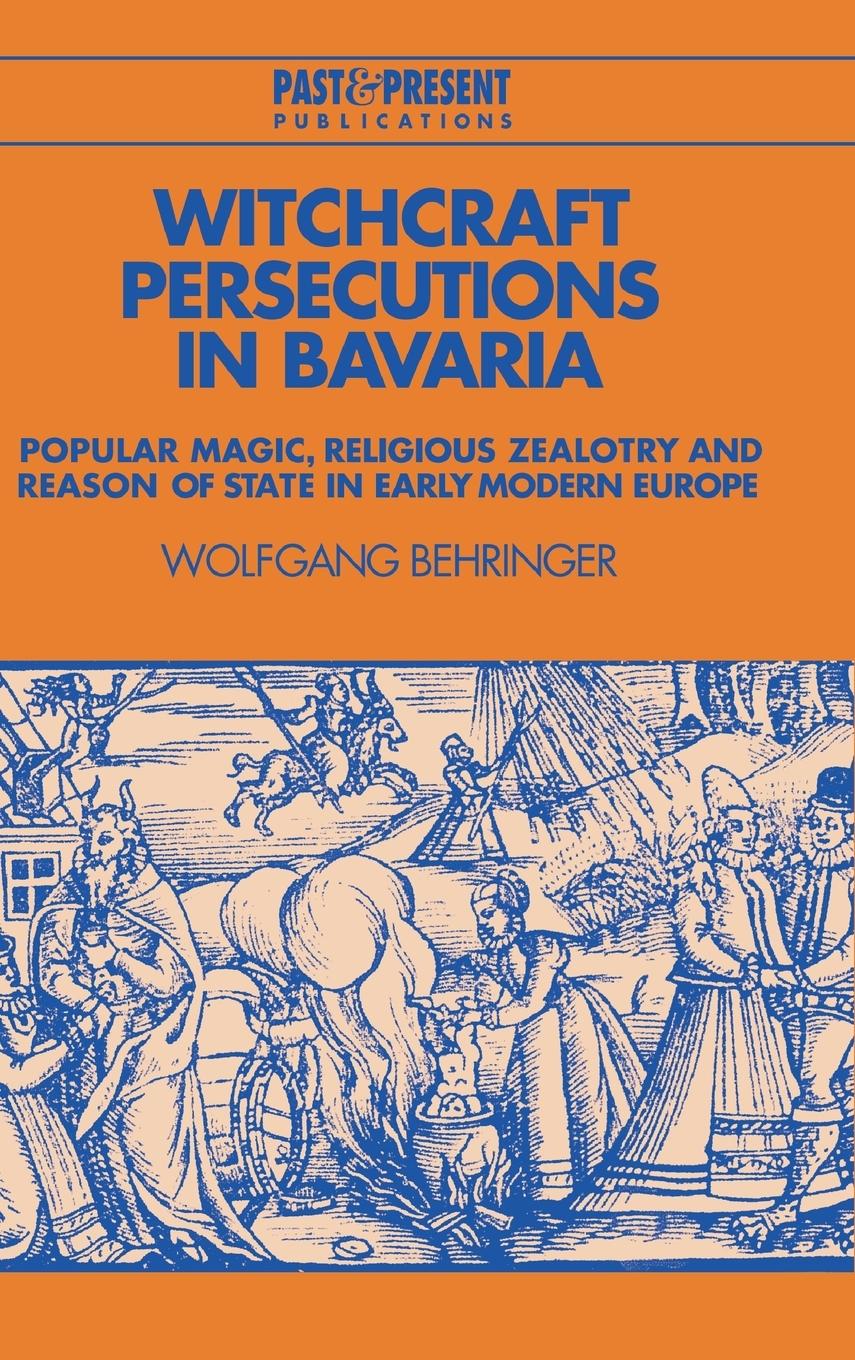 Witchcraft Persecutions in Bavaria