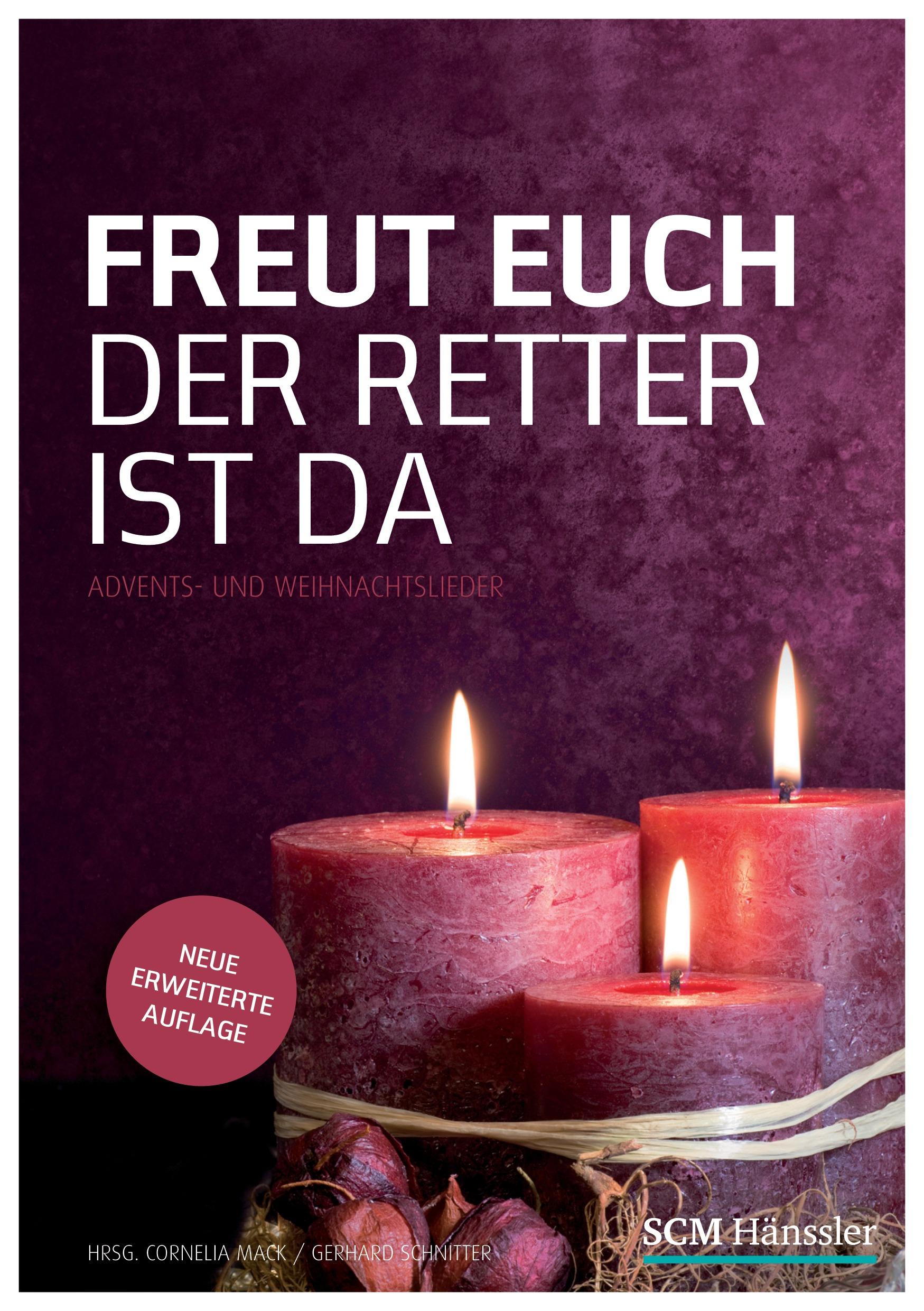 Freut euch der Retter ist da - Liederheft