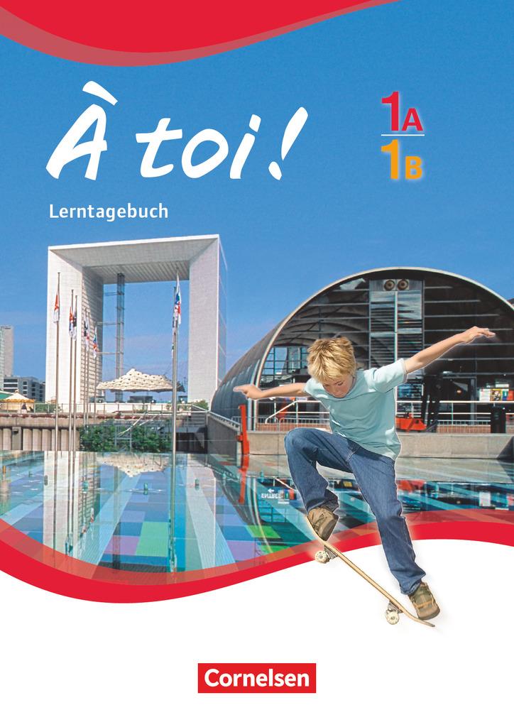 À toi! 1A und 1B. Lerntagebuch