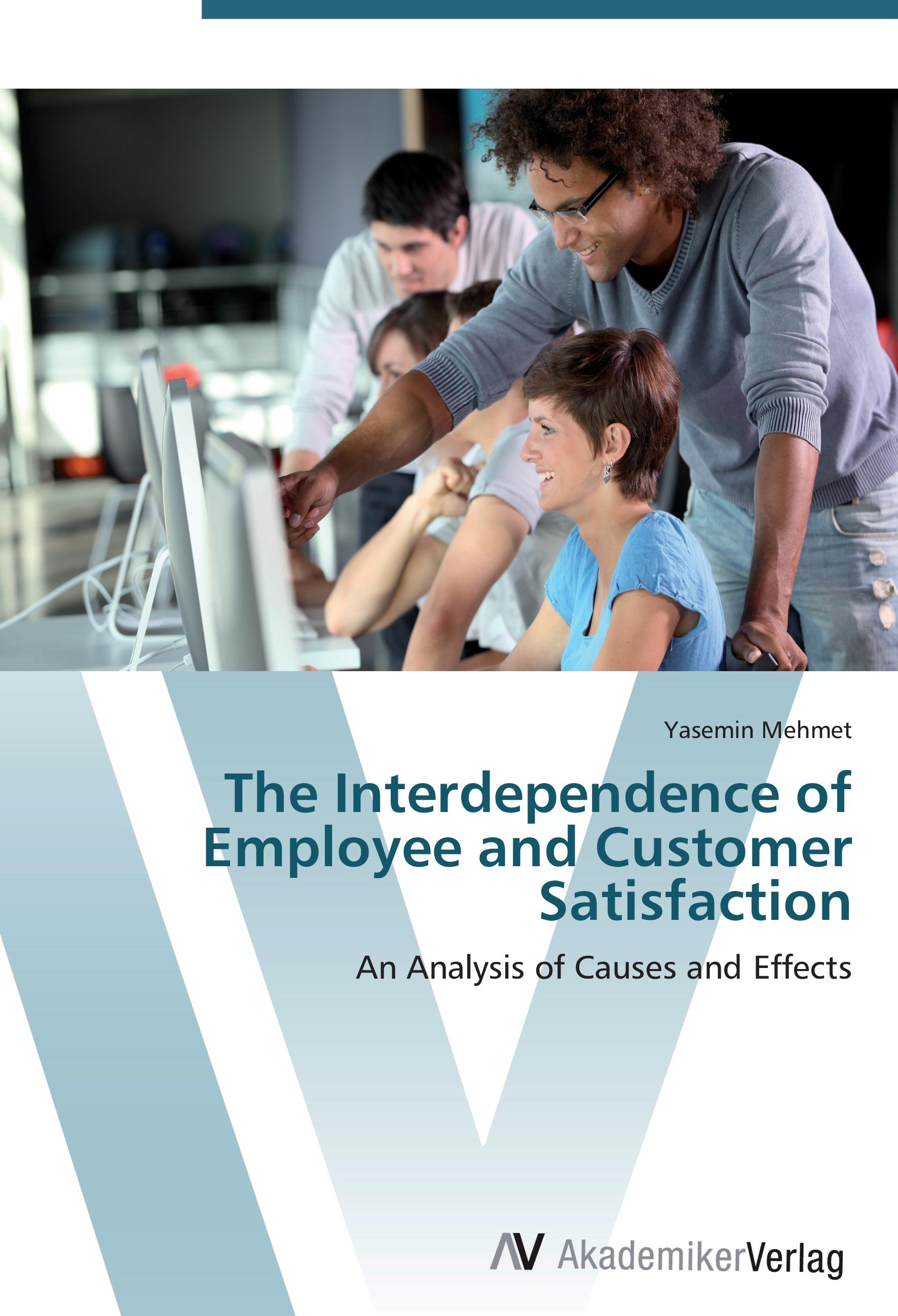 The Interdependence of Employee and Customer Satisfaction