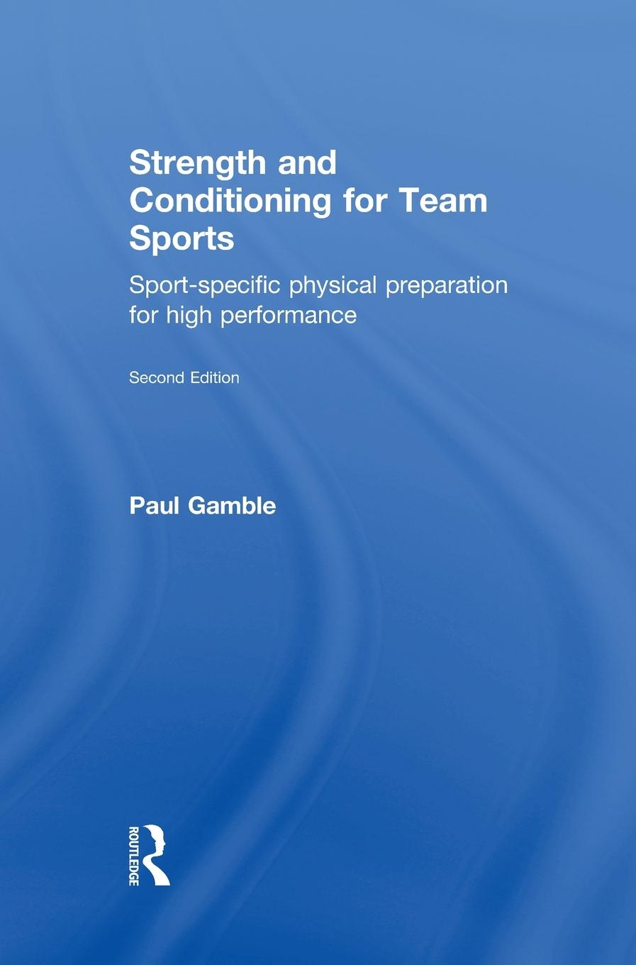 Strength and Conditioning for Team Sports