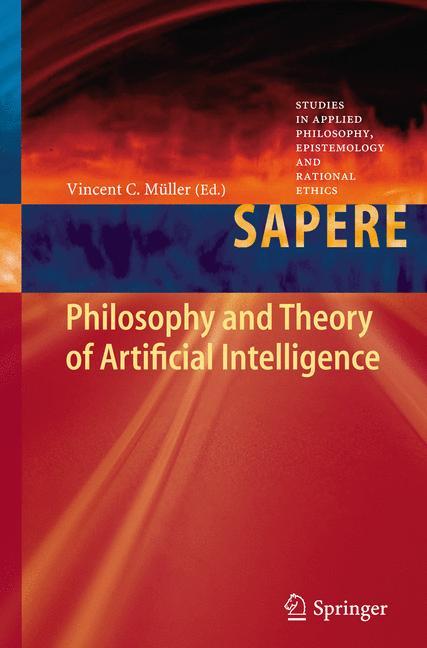 Philosophy and Theory of Artificial Intelligence