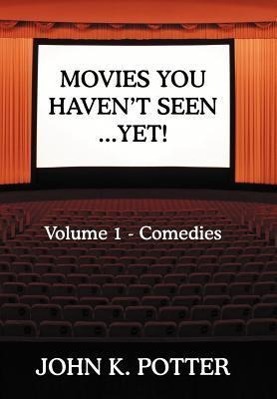 Movies You Haven't Seen - Yet!