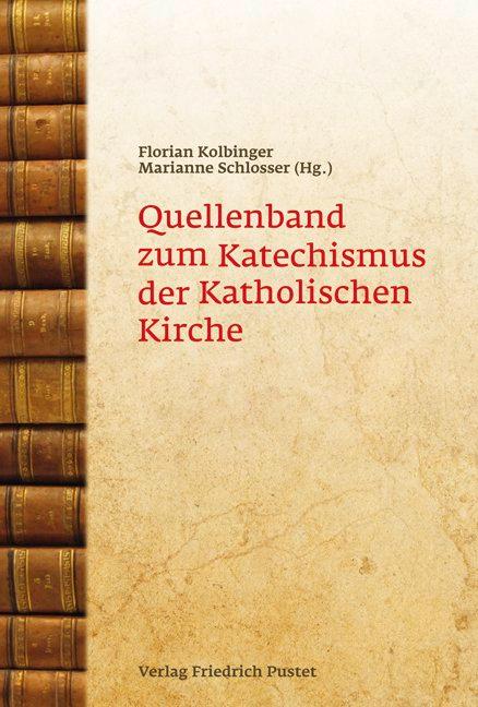 Quellenband zum Katechismus der Katholischen Kirche