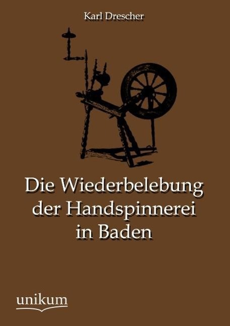 Die Wiederbelebung der Handspinnerei in Baden