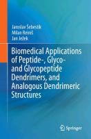 Biomedical Applications of Peptide-, Glyco- and Glycopeptide Dendrimers, and Analogous Dendrimeric Structures