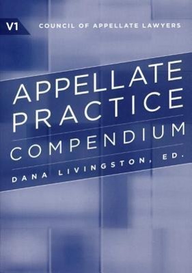 The Appellate Practice Compendium