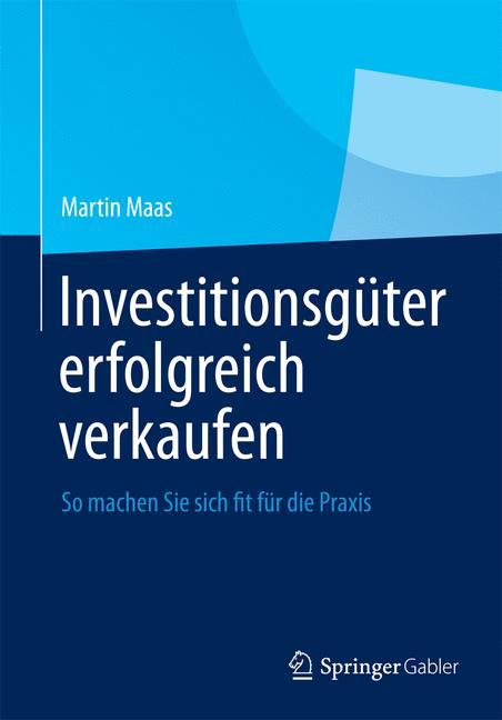 Investitionsgüter erfolgreich verkaufen