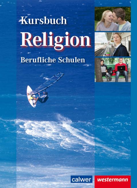 Kursbuch Religion Berufliche Schulen