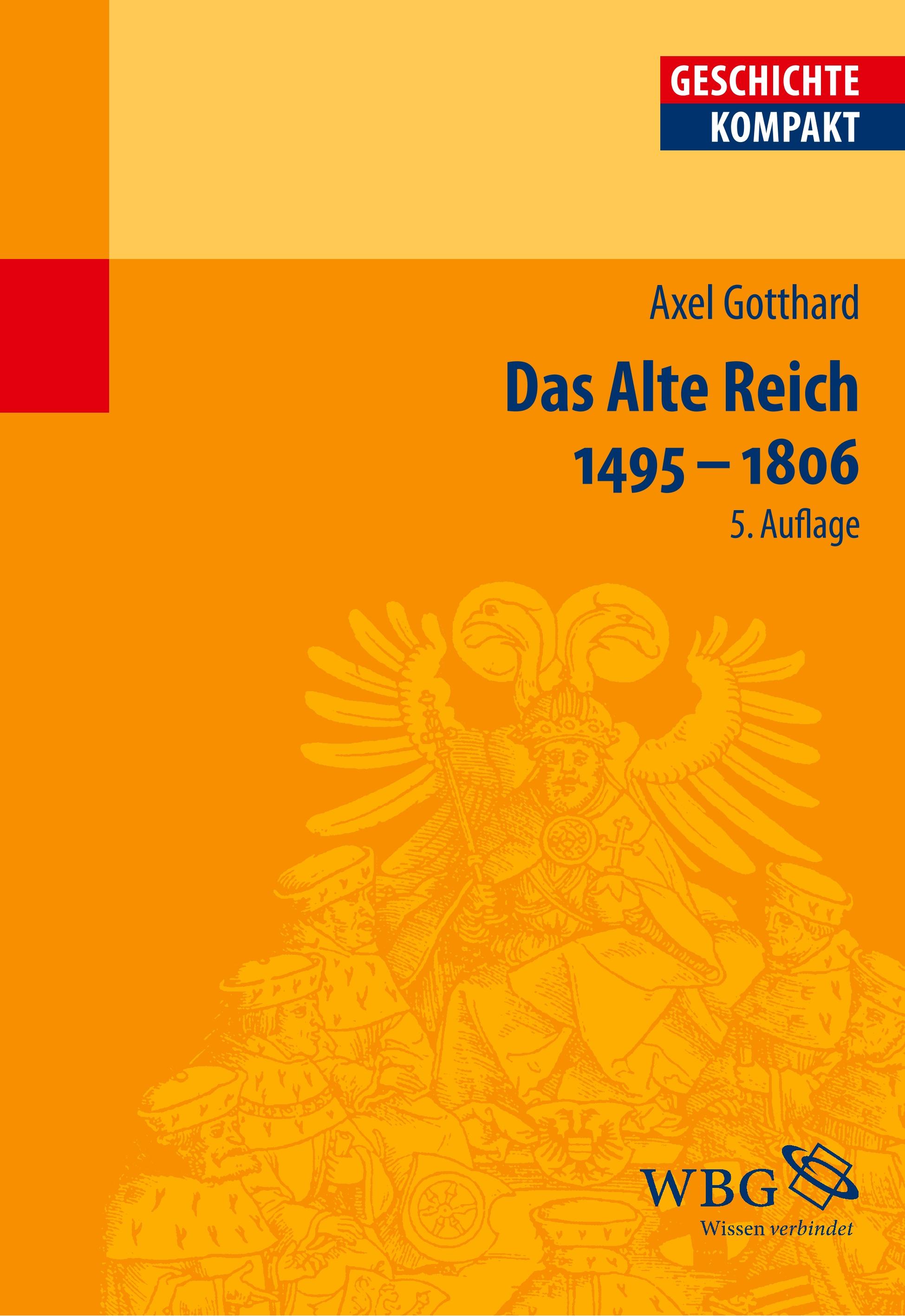 Das Alte Reich 1495 - 1806