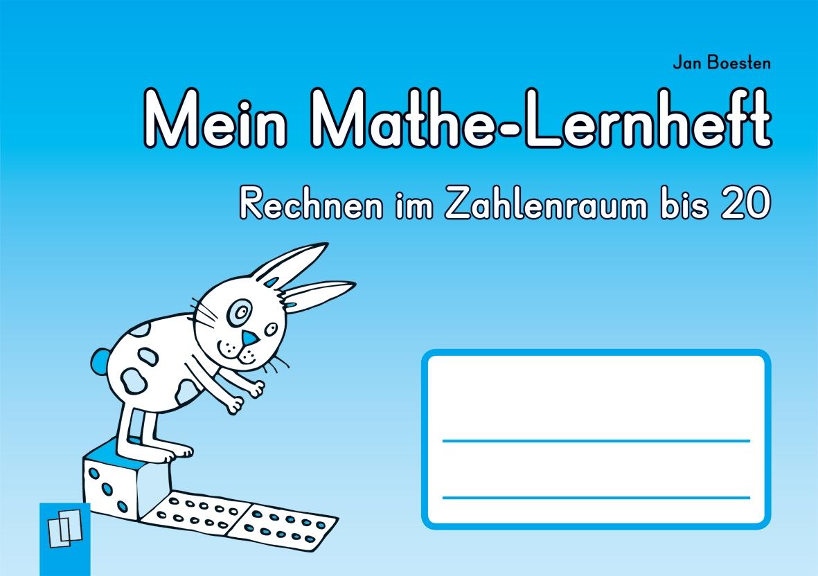 Mein Mathe-Lernheft: Rechnen im Zahlenraum bis 20