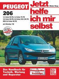 Peugeot 206 ab Oktober 1998. Jetzt helfe ich mir selbst