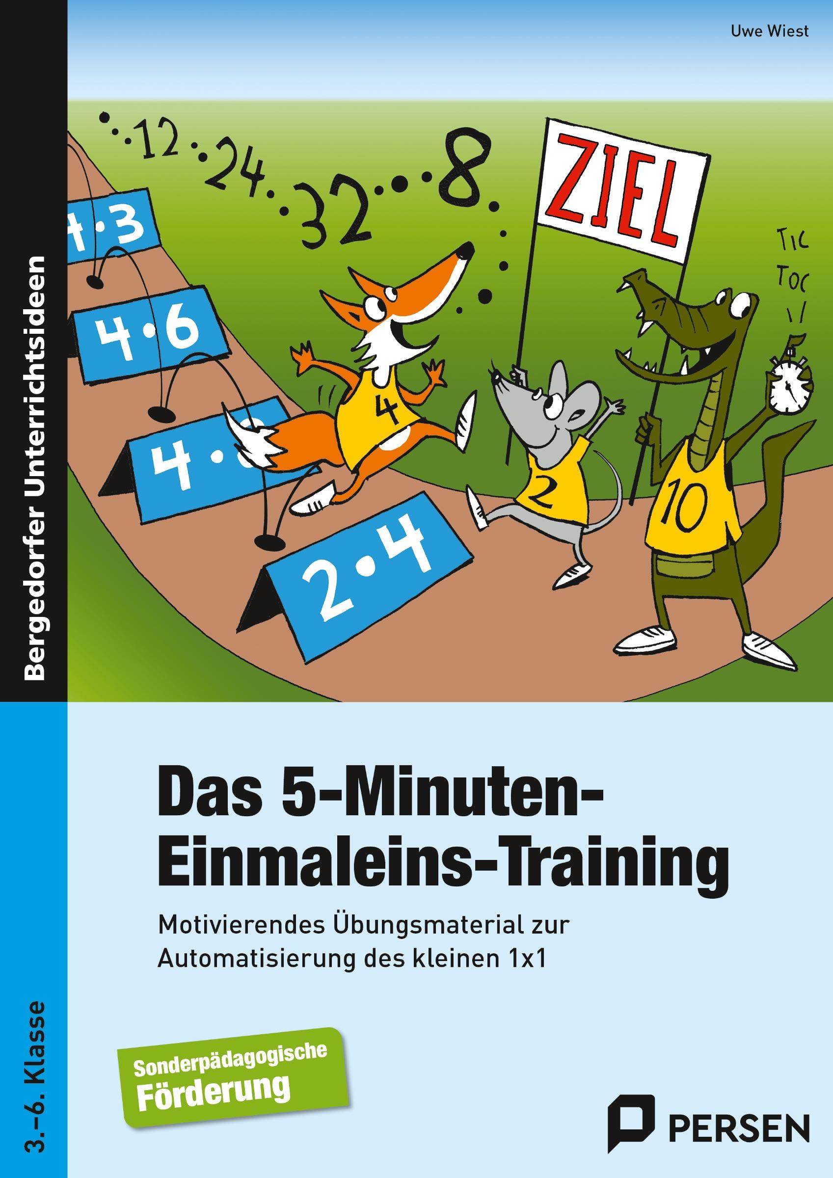 Das 5-Minuten-Einmaleins-Training. SoPäd 3. bis 6. Klasse